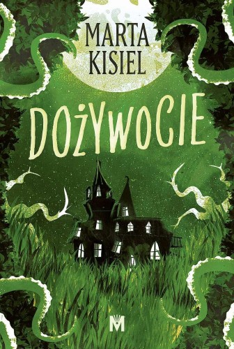 Przejdź do produktu DOŻYWOCIE. TOM 1, MARTA KISIEL