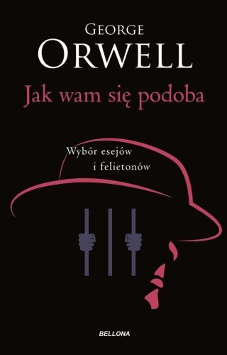 Przejdź do produktu JAK WAM SIĘ PODOBA, GEORGE ORWELL