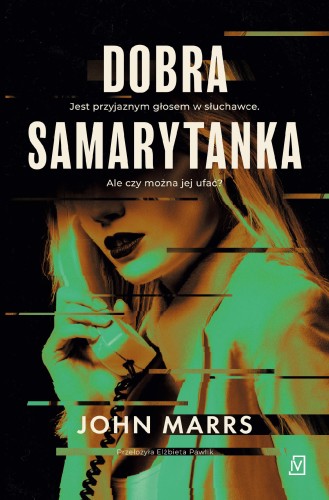 Przejdź do produktu DOBRA SAMARYTANKA, JOHN MARRS