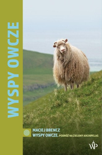 Przejdź do produktu WYSPY OWCZE, MACIEJ BRENCZ