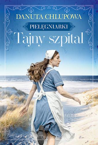 Przejdź do produktu TAJNY SZPITAL. PIELĘGNIARKI. TOM 2
