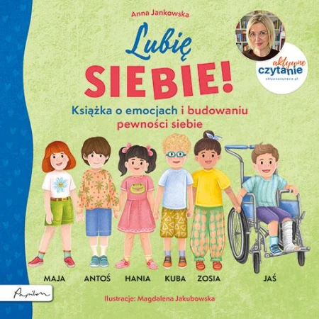 Lubię siebie! Książka o emocjach i budowaniu...