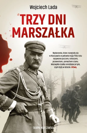 Trzy dni Marszałka, Wojciech Lada