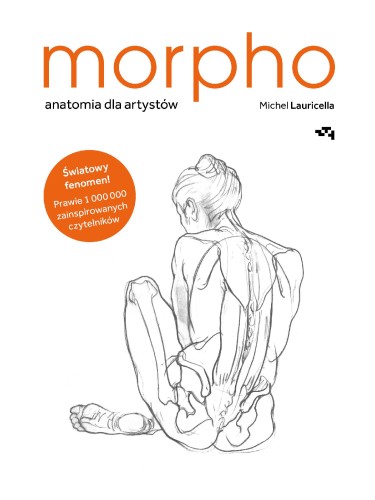 Przejdź do produktu MORPHO. ANATOMIA DLA ARTYSTÓW, MICHEL LAURICELLA