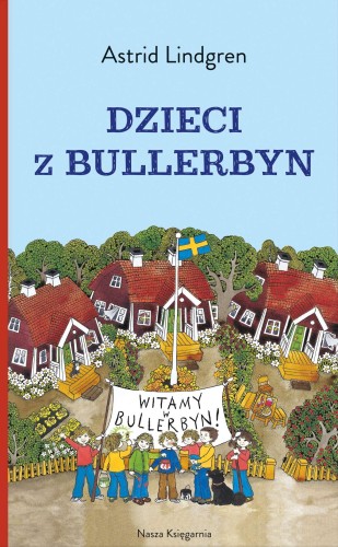Przejdź do produktu DZIECI Z BULLERBYN WYD. 2022, ASTRID LINDGREN