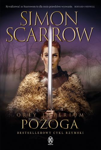 Przejdź do produktu POŻOGA. ORŁY IMPERIUM. TOM 22, SIMON SCARROW