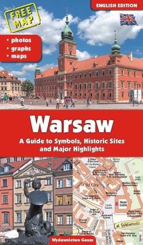 Przejdź do produktu WARSZAWA. PRZEWODNIK PO SYMBOLACH, ZABYTKACH I...