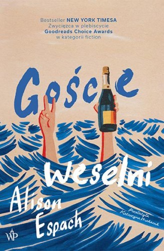 Przejdź do produktu GOŚCIE WESELNI, ALISON ESPACH