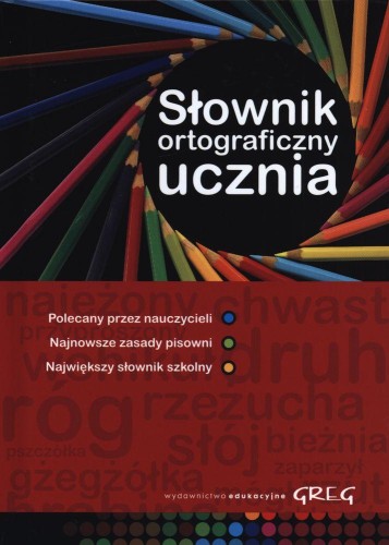 Przejdź do produktu SŁOWNIK ORTOGRAFICZNY UCZNIA, OPRACOWANIE ZBIOROWE