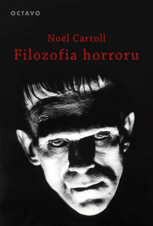 Filozofia horroru wyd. 2, Noel Carroll