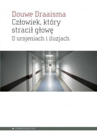Człowiek, który stracił głowę, Draaisma Douwe