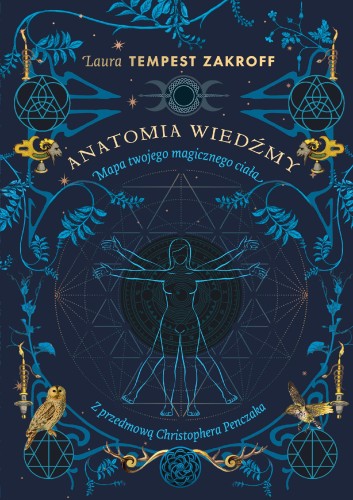 Przejdź do produktu ANATOMIA WIEDŹMY. MAPA TWOJEGO MAGICZNEGO...