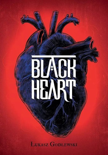 Przejdź do produktu BLACK HEART, ŁUKASZ GODLEWSKI
