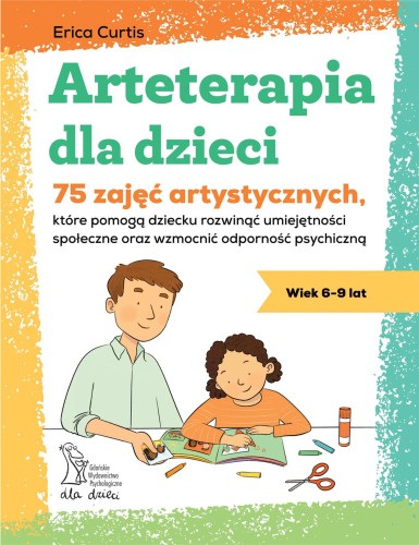 Przejdź do produktu ARTETERAPIA DLA DZIECI. 75 ZAJĘĆ...