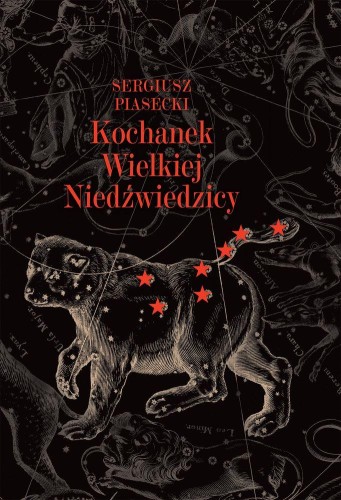 Przejdź do produktu KOCHANEK WIELKIEJ NIEDŹWIEDZICY, SERGIUSZ PIASECKI