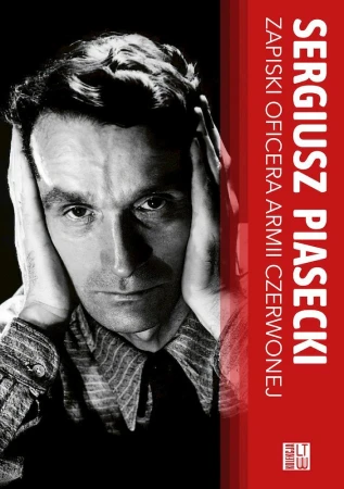 Zapiski oficera Armii Czerwonej, Sergiusz Piasecki