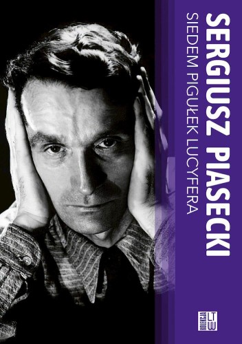 Przejdź do produktu SIEDEM PIGUŁEK LUCYFERA, SERGIUSZ PIASECKI
