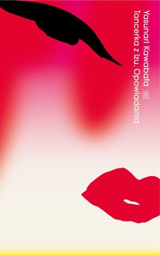 Przejdź do produktu TANCERKA Z IZU. OPOWIADANIA, YASUNARI KAWABATA