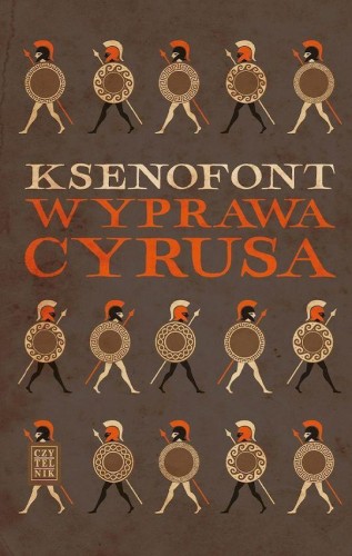 Przejdź do produktu WYPRAWA CYRUSA WYD. 4, KSENOFONT