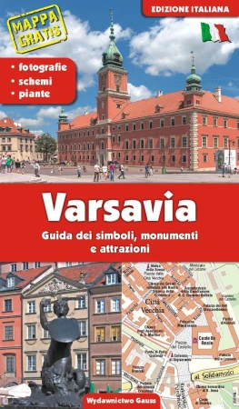 Warszawa. Przewodnik po symbolach, zabytkach i...