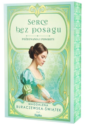Przejdź do produktu SERCE BEZ POSAGU. POŻEGNANIA I POWROTY. TOM 1...