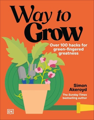 Przejdź do produktu WAY TO GROW. OVER 100 HACKS FOR GREEN-FINGERED...