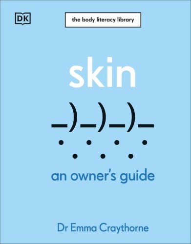 Przejdź do produktu SKIN. AN OWNER'S GUIDE, EMMA CRAYTHORNE