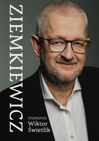 Ziemkiewicz, Rafał Ziemkiewicz,Wiktor Świetlik
