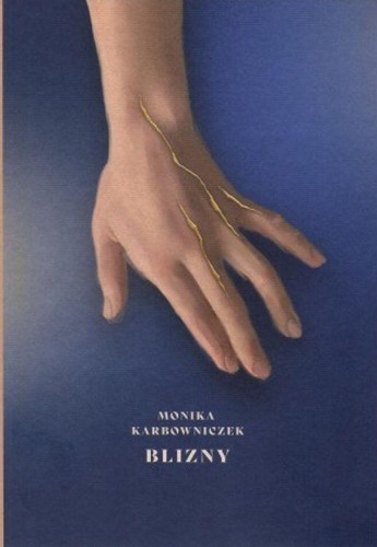 Przejdź do produktu BLIZNY, MONIKA KARBOWNICZEK