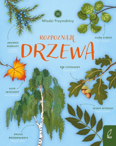 Przejdź do produktu ROZPOZNAJĘ DRZEWA. MŁODZI PRZYRODNICY