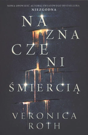 Naznaczeni śmiercią naznaczeni Tom 1