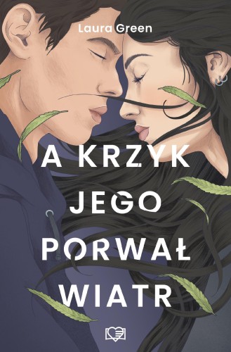 Przejdź do produktu A KRZYK JEGO PORWAŁ WIATR, LAURA GREEN