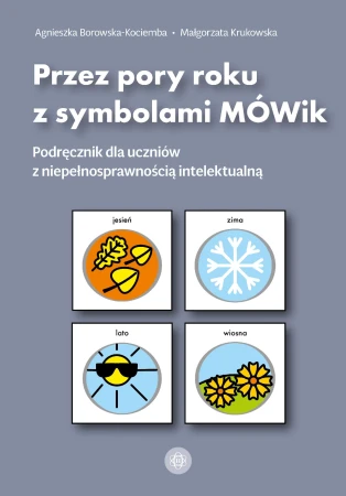 Przez pory roku z symbolami MÓWik Podręcznik...