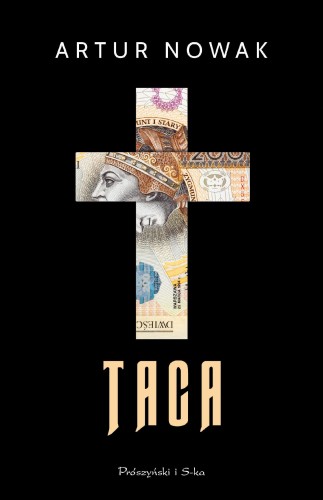 Przejdź do produktu TACA, ARTUR NOWAK