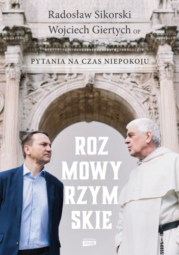 Przejdź do produktu ROZMOWY RZYMSKIE. PYTANIA NA CZAS NIEPOKOJU