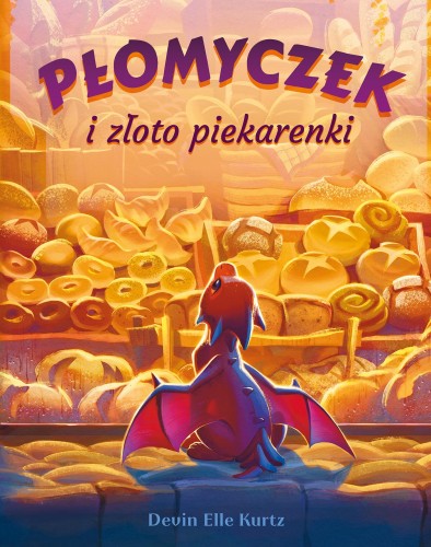 Przejdź do produktu PŁOMYCZEK I ZŁOTO PIEKARENKI, DEVIN ELLE KURTZ
