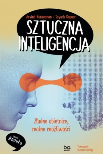 Przejdź do produktu SZTUCZNA INTELIGENCJA. ZŁUDNE OBIETNICE,...