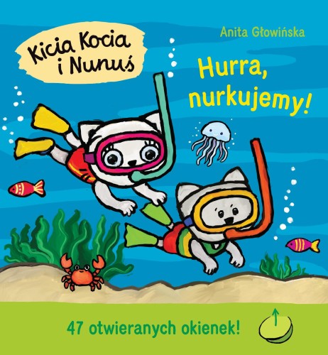 Przejdź do produktu HURRA, NURKUJEMY! KICIA KOCIA I NUNUŚ