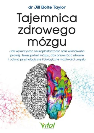 Tajemnica zdrowego mózgu. Jak wykorzystać...