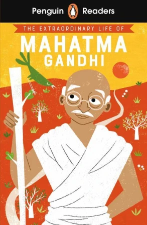 The Extraordinary Life of Mahatma Gandhi....