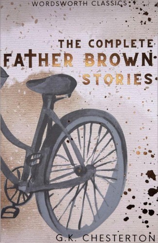 Przejdź do produktu THE COMPLETE FATHER BROWN STORIES. WORDSWORTH...