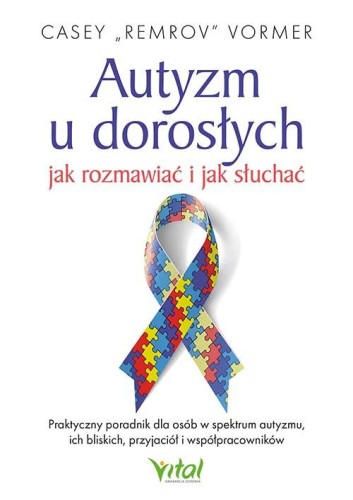 Przejdź do produktu AUTYZM U DOROSŁYCH. JAK ROZMAWIAĆ I JAK...