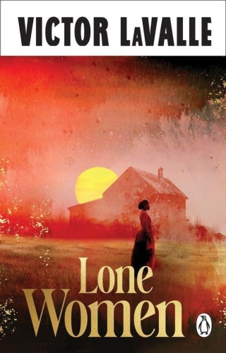 Przejdź do produktu LONE WOMEN, VICTOR LAVALLE