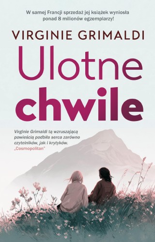 Przejdź do produktu ULOTNE CHWILE, VIRGINIE GRIMALDI