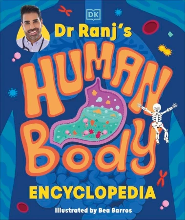 Dr Ranj’s Human Body Encyclopedia, Ranj Singh