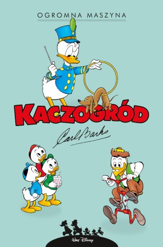 Przejdź do produktu OGROMNA MASZYNA. KACZOGRÓD. TOM 17, CARL BARKS