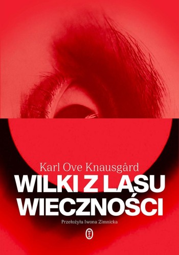 Przejdź do produktu WILKI Z LASU WIECZNOŚCI, KARL OVE KNAUSGÅRD