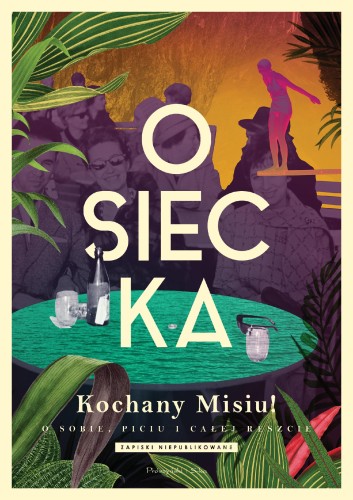 Przejdź do produktu KOCHANY MISIU! O SOBIE, PICIU I CAŁEJ RESZCIE