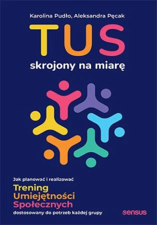 TUS skrojony na miarę. Jak planować i...