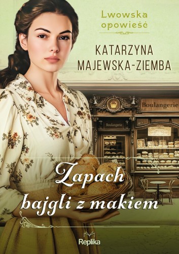 Przejdź do produktu ZAPACH BAJGLI Z MAKIEM. LWOWSKA OPOWIEŚĆ. TOM 3
